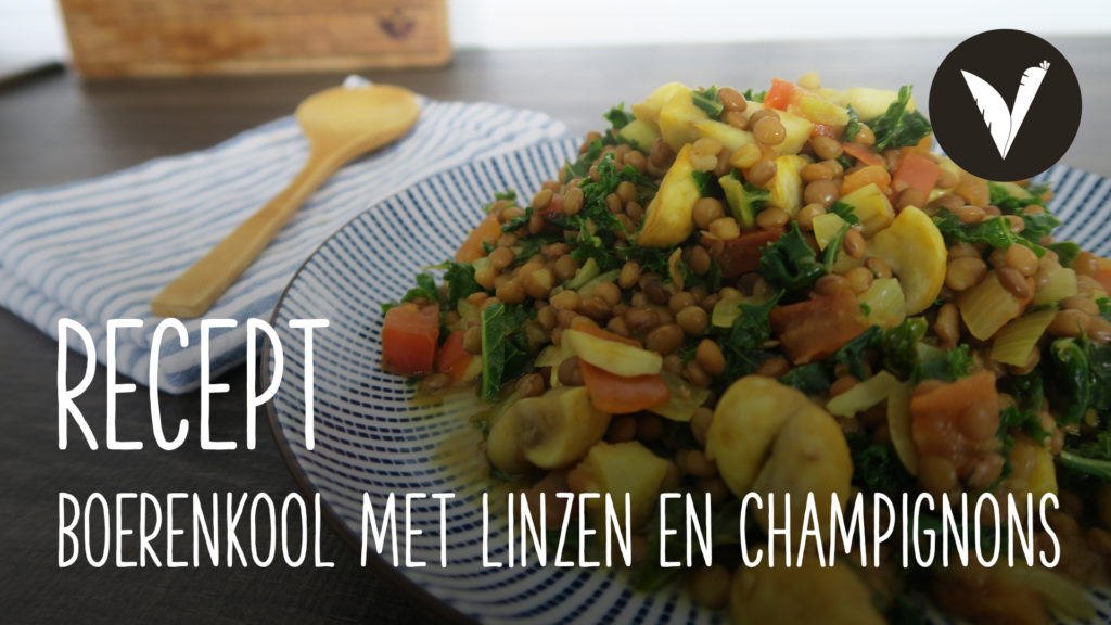 Video Boerenkool met linzen en champignons