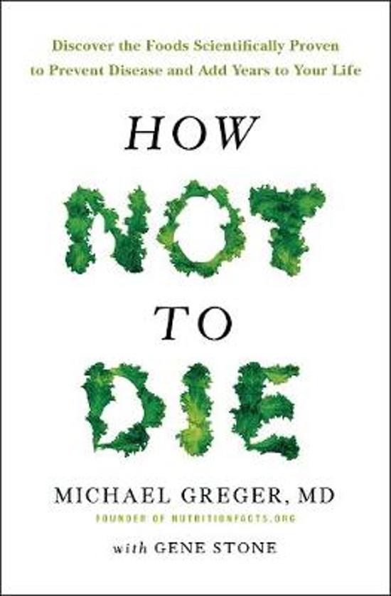 How Not To Die